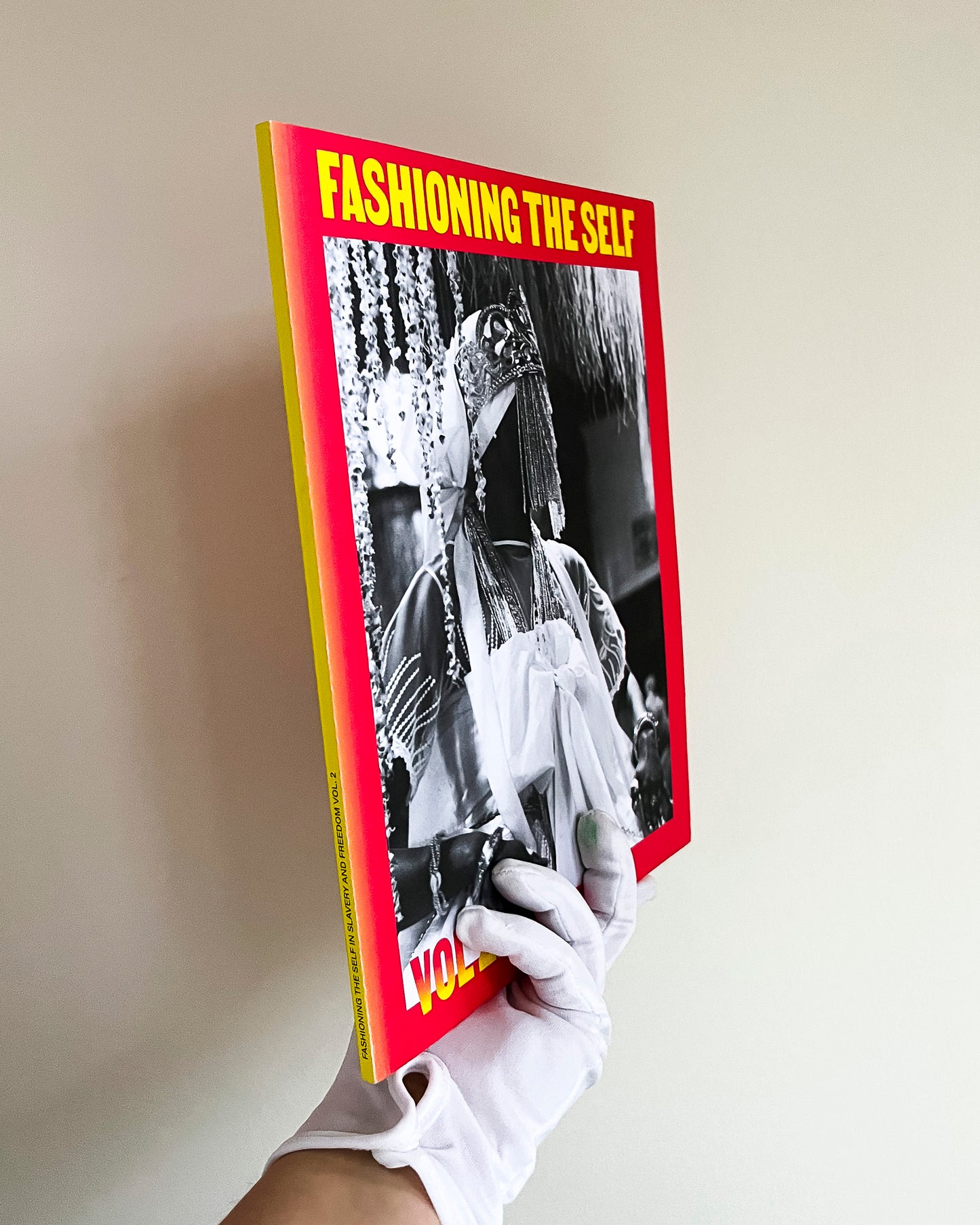 Fashioning the Self, Vol 2